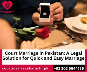 Steps to Get a Court Marriage Certificate in Pakistan